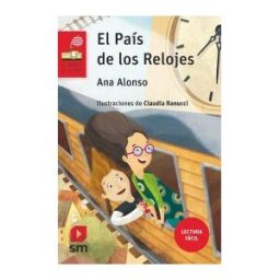 Fundación Santa María-Ediciones SM El País De Los Relojes (lectura Fácil)