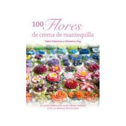 Editorial Acanto S.A. 100 Flores De Crema De Mantequilla