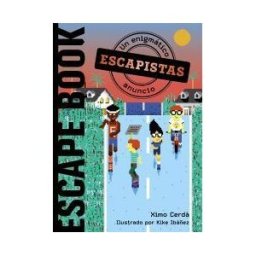 ANAYA INFANTIL Y JUVENIL Escapistas: Un Enigmático Anuncio