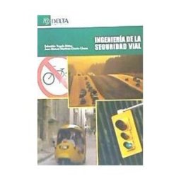 Delta Publicaciones Ingeniería De La Seguridad Vial