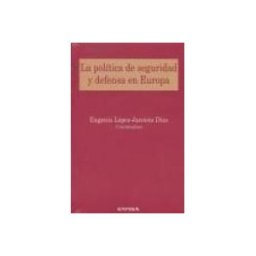 EUNSA. Ediciones Universidad de Navarra, S.A. Política De Seguridad Y Defensa En Europa, La