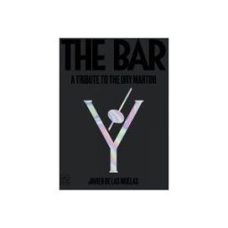 Planeta Gastro The Bar (inglés): A Tribute To The Dry Martini