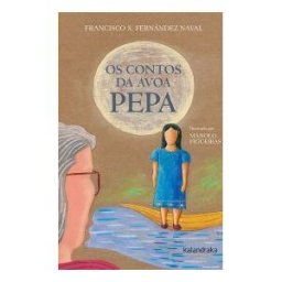 Kalandraka Editora Os Contos Da Avoa Pepa