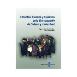 Publicacions i Edicions de la Universitat de Barcelona Filósofos, Filosofía Y Filosofías En La ?encyclopédie? De Diderot Y D?alembert