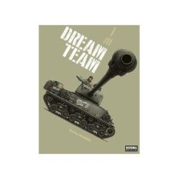 NORMA EDITORIAL, S.A. Maquinas De Guerra. Dream Team