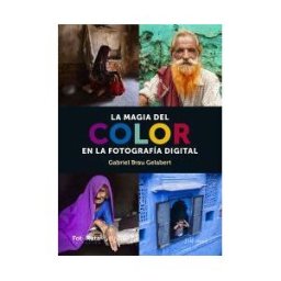 JdeJ Editores La Magia Del Color En La Fotografía Digital