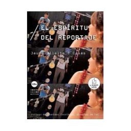 Publicacions i Edicions de la Universitat de Barcelona Espíritu Del Reportaje, El