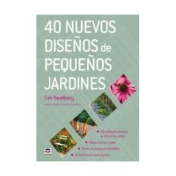 Ediciones Tutor, S.A. 40 Nuevos Diseños De Pequeños Jardines
