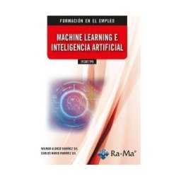 Ra-Ma S.A. Editorial y Publicaciones Ifcd077po Machine Learning E Inteligencia Artificial