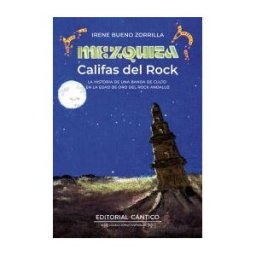 Editorial Cántico Mezquita: Califas Del Rock
