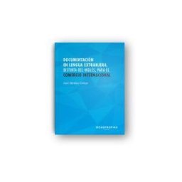 Ideaspropias Documentación En Lengua Extranjera, Distinta Del Inglés, Para El Comercio Internacional : Redacción De Correspondencia Y