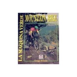 Ediciones Tutor, S.A. Mountain Bike : La Máquina Verde