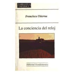 Editorial Fundamentos La Conciencia Del Reloj.