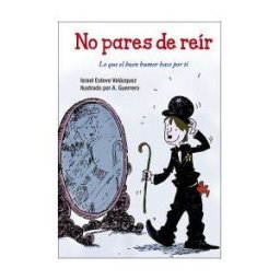 San Pablo, Editorial No Pares De Reír: Lo Que El Buen Humor Hace Por Ti
