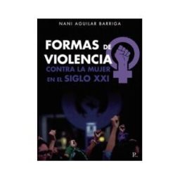 Punto Rojo Editorial Formas De Violencia Contra La Mujer En El Siglo Xxi