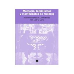 Publicacions i Edicions de la Universitat de Barcelona Memoria, Feminismos Y Movimientos De Mujeres
