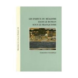 Casa de Velázquez Les Enjeux Du Réalisme Dans Le Roman Sous Le Franquisme