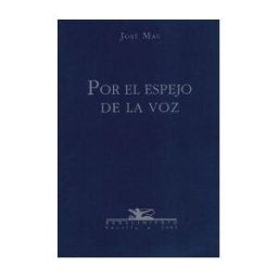 Editorial Renacimiento Por El Espejo De La Voz