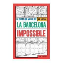 ROSA DELS VENTS La Barcelona Impossible