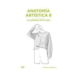 Editorial GG Anatomía Artística 8 Los Pliegues De La Ropa