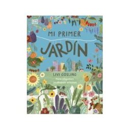 DK Mi Primer Jardín