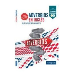 Vaughan Systems Adverbios En Inglés Que Deberías Conocer