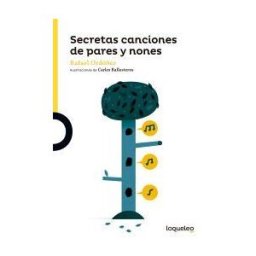 Santillana Educación, S.L. Secretas Canciones De Pares Y Nones