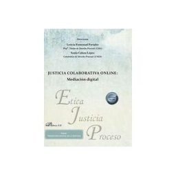 Editorial Dykinson, S.L. Justicia Colaborativa Online: Mediación Digital