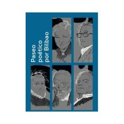 Ediciones El Gallo de Oro S.L.U. Paseo Poetico Por Bilbao