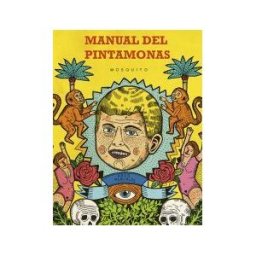 Mosquito Books Barcelona Manual Del Pintamonas