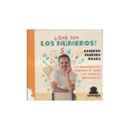 Sar Alejandria Ediciones qué Son Los Números?: La Descomposición Mediante El Juego Y El Material Manipulativo