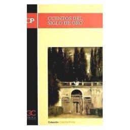 Castalia Ediciones Cuentos Del Siglo De Oro .