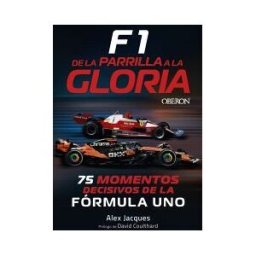 Oberon F1. De La Parrilla A La Gloria