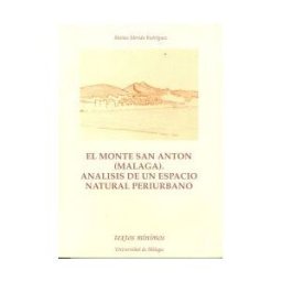 Servicio de Publicaciones y Divulgación Científica de El Monte San Antón (málaga). Análisis De Un Espacio Natural Periurbano