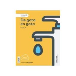 Grup Promotor, S.L. Nivell Iniciacion Pri Gota A Gota. El Agua