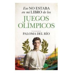 Almuzara Eso No Estaba En Mi Libro De Los Juegos Olímpicos