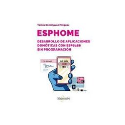 Marcombo Esphome Desarrollo De Aplicaciones Domoticas Con