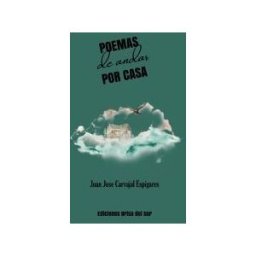 Ediciones Brisa del Sur Poemas De Andar Por Casa