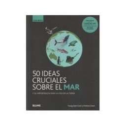 BLUME (Naturart) Gb. 50 Ideas Cruciales Sobre El Mar