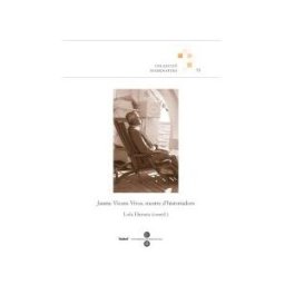 Publicacions i Edicions de la Universitat de Barcelona Jaume Vicens Vives, Mestre D'historiadors