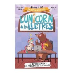 BEASCOA L'unicorn De Les Lletres - Un Os Treballador I El Problema De L'ordinador