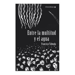 El Desvelo Entre La Multitud Y El Agua