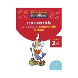 Edicions Voramar, S.A. Vacaciones Santillana 110 Exercicis Per A Millorar La Comprensio Lectora 2 N Primaria
