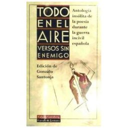 Galaxia Gutenberg, S.L. Todo En El Aire. Versos Sin Enemigo