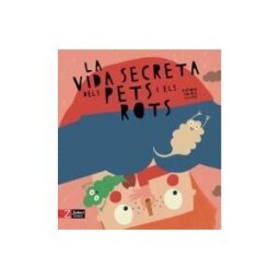 Zahorí de Ideas La Vida Secreta Dels Pets I Els Rots