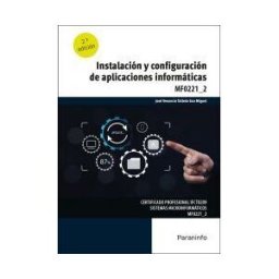 Ediciones Paraninfo, S.A Instalación Y Configuración De Aplicaciones Informáticas