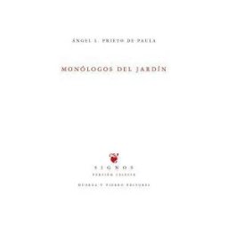 Huerga y Fierro Editores Monólogos Del Jardín