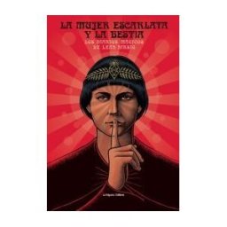 La Felguera Editores La Mujer Escarlata Y La Bestia