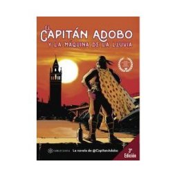 Lantia Publishing Capitan Adobo Y La Maquina De La Lluvia