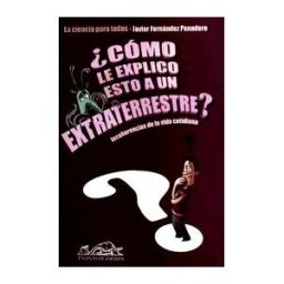 Páginas de espuma SL cómo Le Explico Esto A Un Extraterrestre?